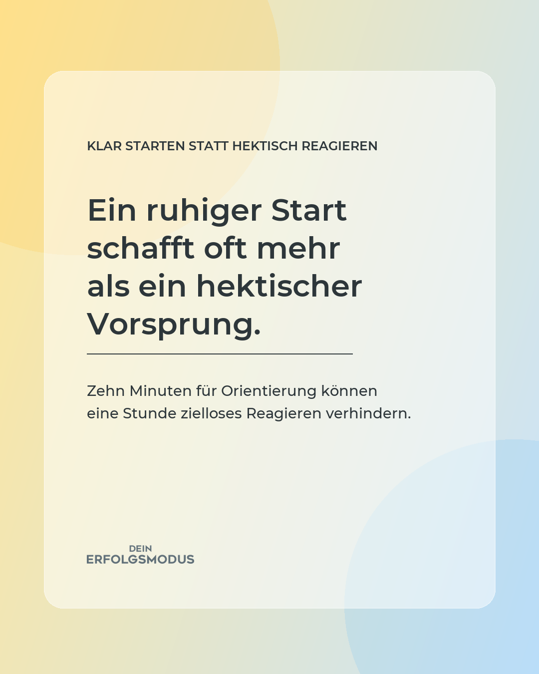 Produktivitäts-Impuls: Ein ruhiger Start schafft oft mehr als ein hektischer Vorsprung.