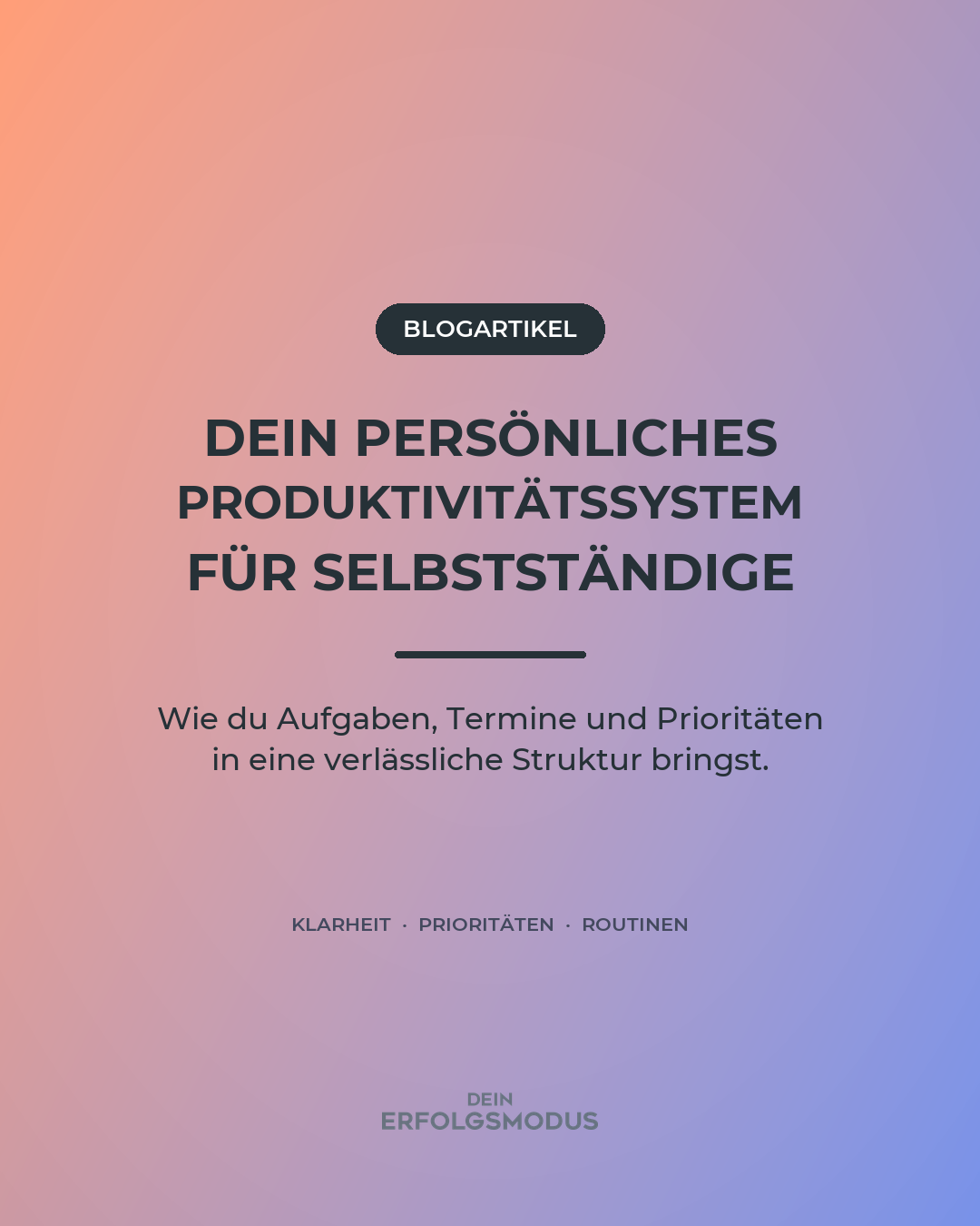 Editorial-Cover zum persönlichen Produktivitätssystem für Selbstständige