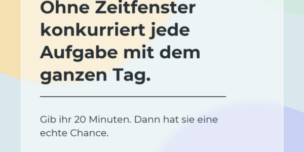 Helles Farbverlauf-Creative mit transparenter Glass-Karte über Aufgaben mit einem konkreten Zeitfenster.