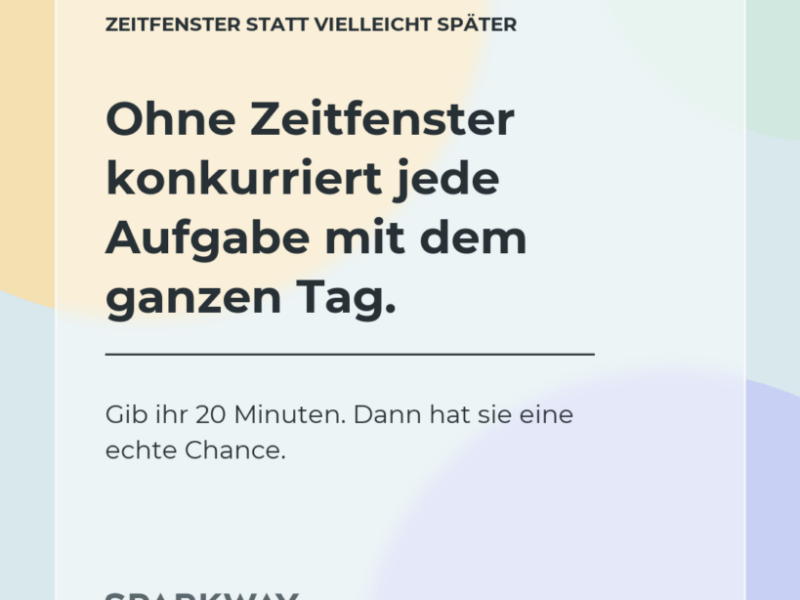 Eine Aufgabe ohne Zeitfenster konkurriert mit dem ganzen Tag
