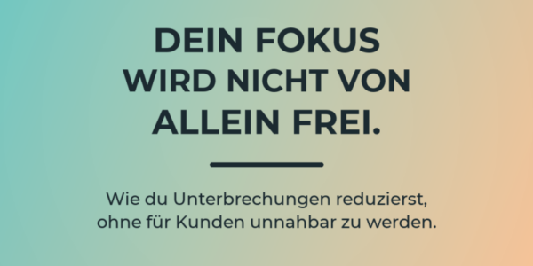 Editorial-Cover zum Blogartikel über ständige Unterbrechungen bei der Arbeit und konzentriertes Arbeiten
